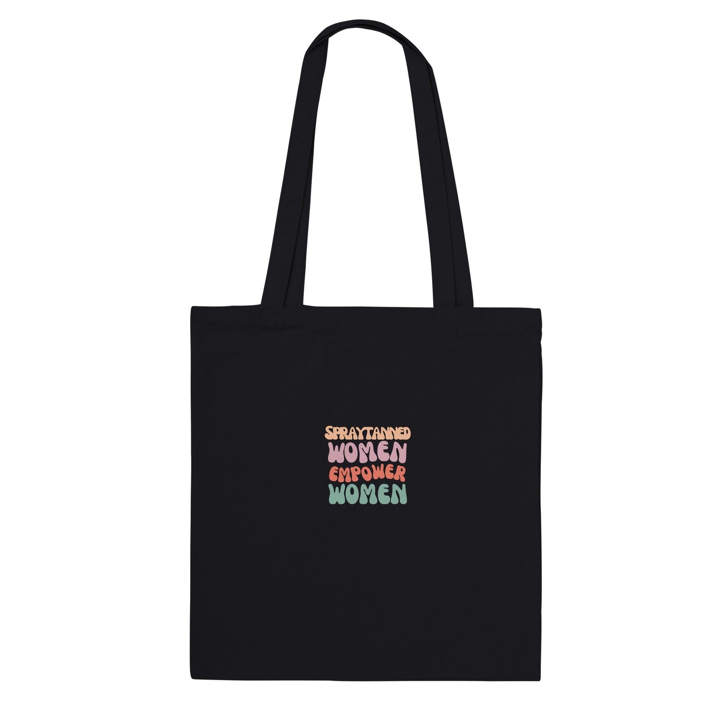 Spraytanned Women Empower Women Premium Tote Bag